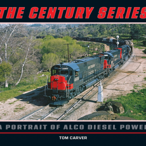 The Century Series: A Portrait of Alco Diesel Power